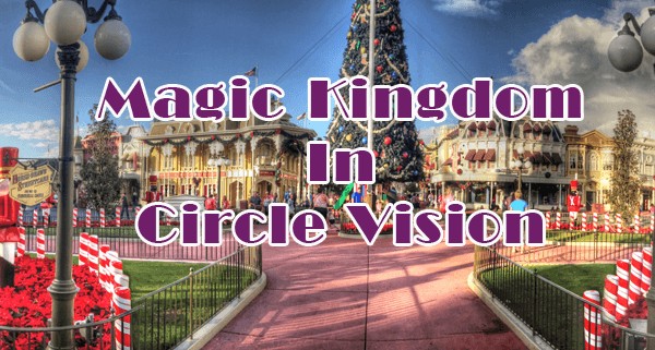 Disney World 360 Circle Visions | Magic Kingdom Christmas at Night
