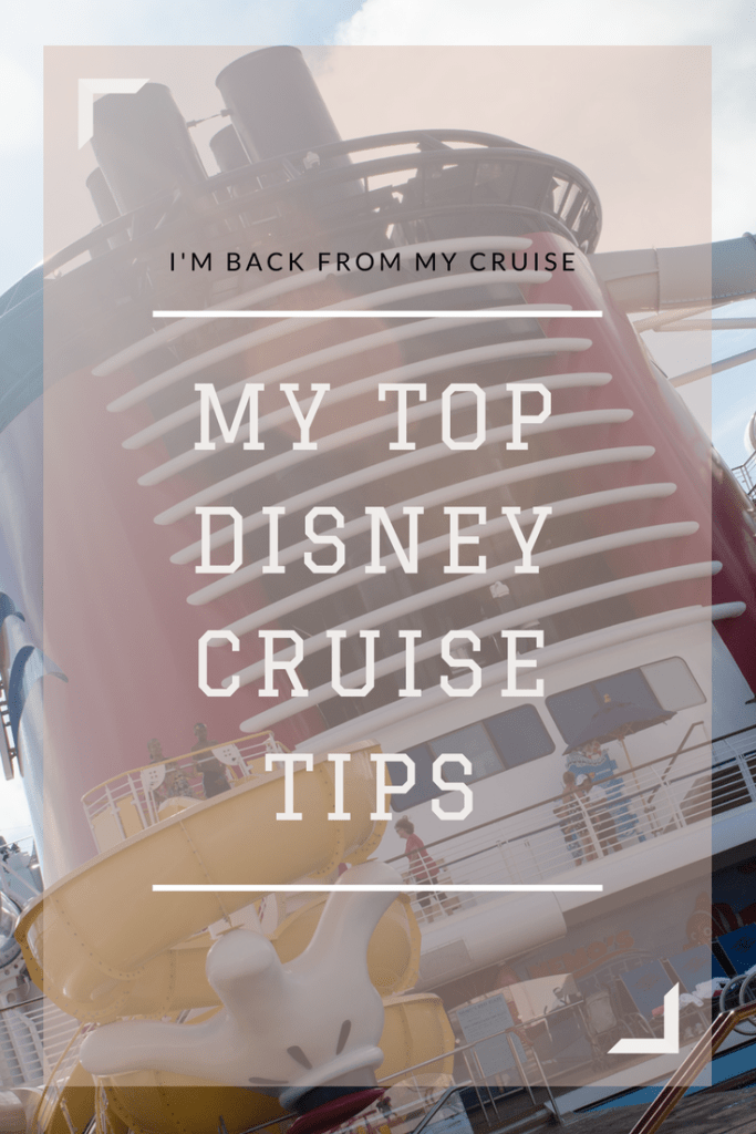 These are my top Disney Cruise Line Tips.