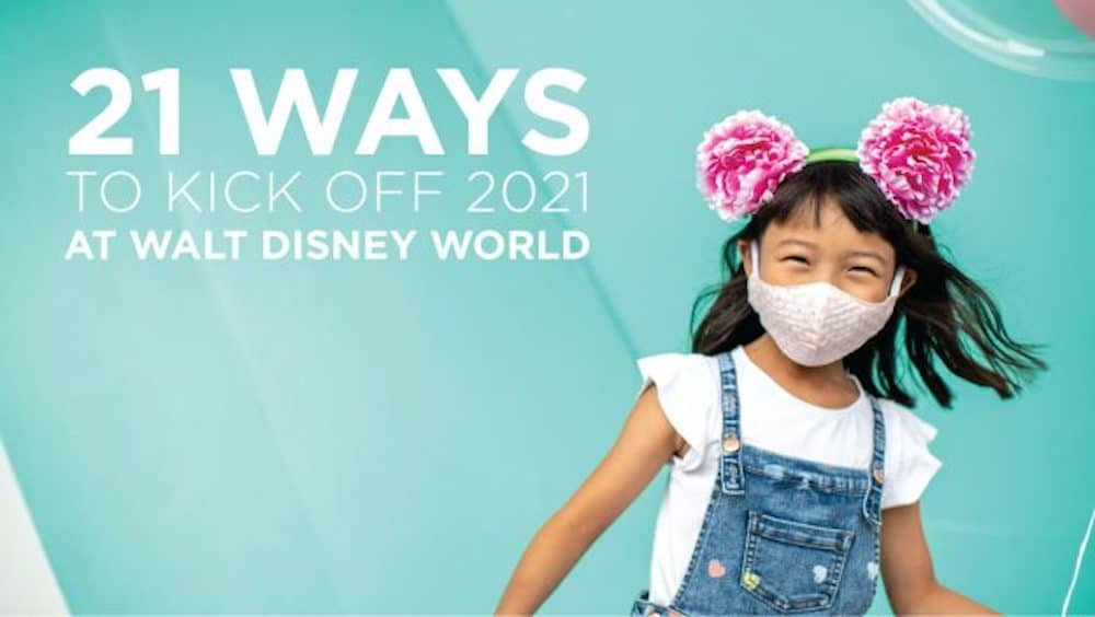 21 Ways to Kick Off 2021 at Walt Disney World Resort