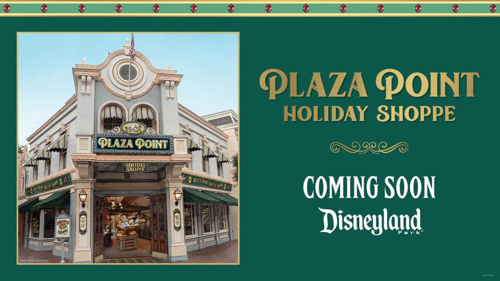 Plaza Point, an All-New Holiday Store, Coming Soon to Disneyland Park